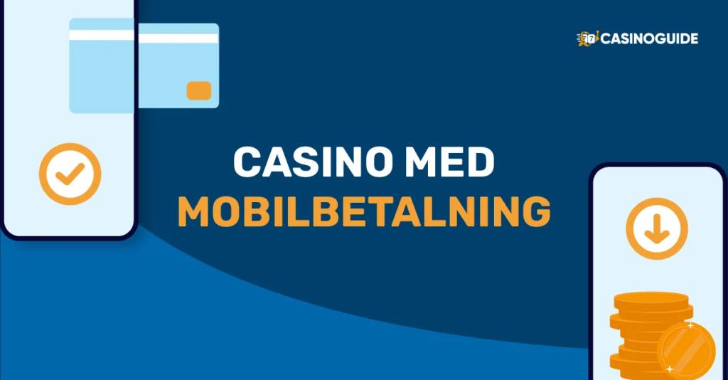 casino med mobilbetalning