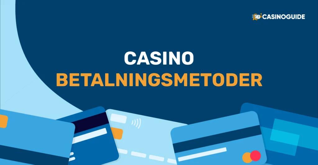 casino betalningsmetoder online