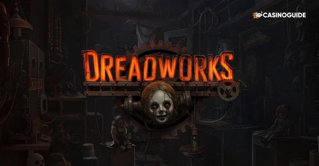 Dreadworks slot recension