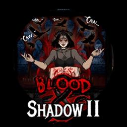 Blood & Shadow 2